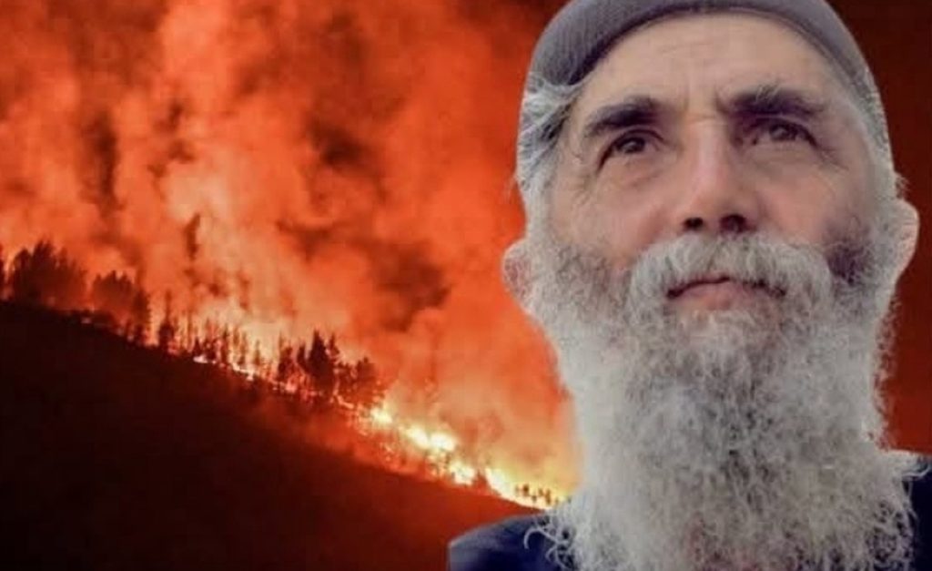 Τι έλεγε ο Άγιος Παΐσιος για τις φωτιές πριν την γιορτή της Παναγίας